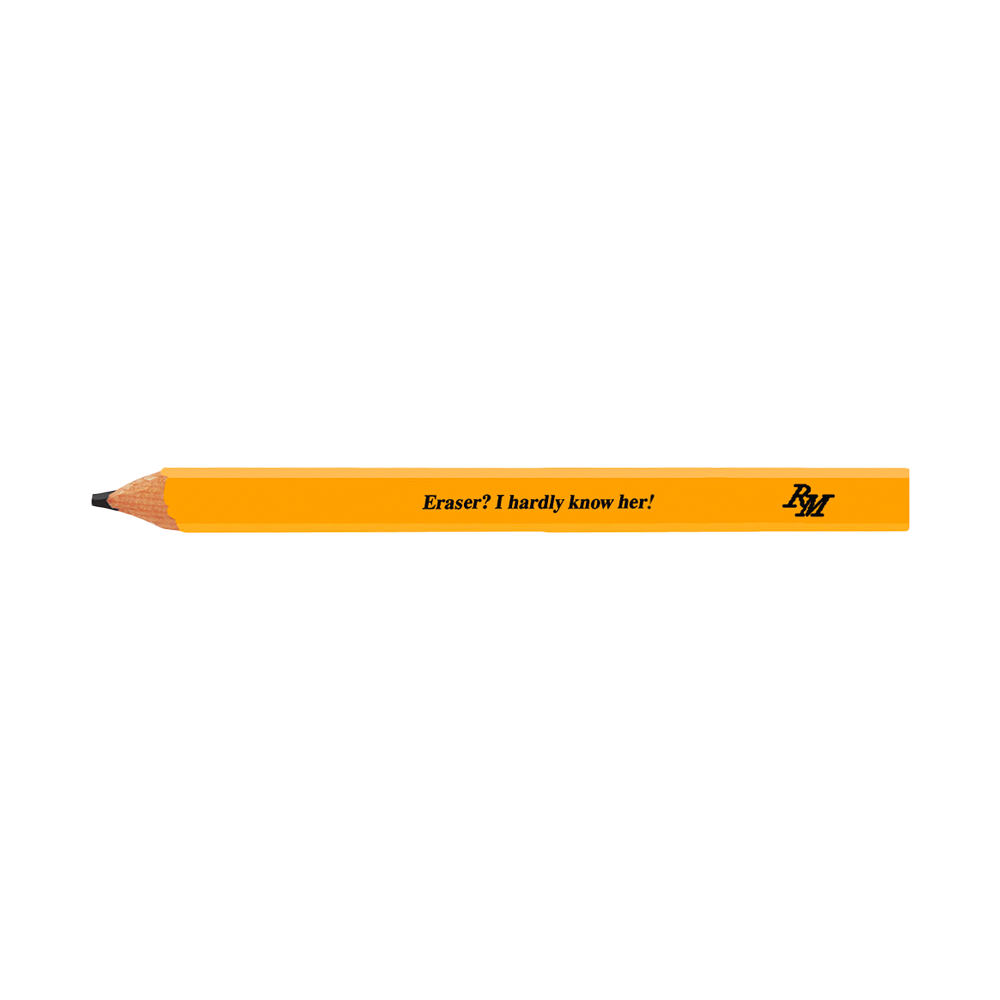 Eraser? Pencil